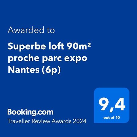 Superbe Loft 90M² Proche Parc Expo Nantes Apartment Exterior foto